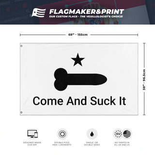 Come And Suck It flag (Some Nobody)
