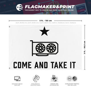 A mockup depicting custom flag specifications and measurements for 'Come and Take It GPU flag'