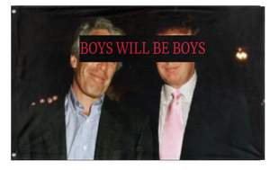 BOYS WILL BE BOYS flag (THESEUS)