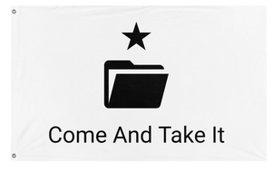 Come And Take It (3D-printing) (White) flag (Founding Fathers)
