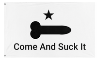Come And Suck It flag (Some Nobody)