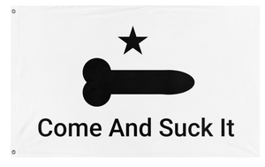 Come And Suck It flag (Some Nobody)