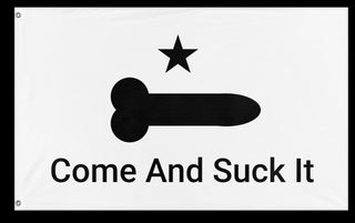 Come And Suck It flag (Some Nobody)