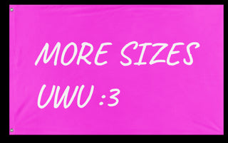 More flag sizes flag (Uwu :3)