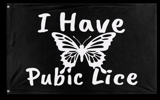 A mockup of the custom flag 'I Have Pubic Lice Flag' on a white background