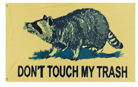 A mockup of the custom flag 'Don't Touch My Trash Flag' on a white background