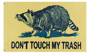 A mockup of the custom flag 'Don't Touch My Trash Flag' on a white background
