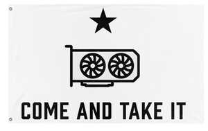 A mockup of the custom flag 'Come and Take It GPU flag' on a white background