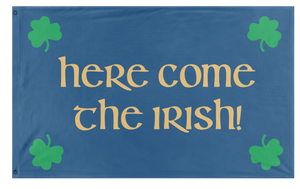 A mockup of the custom flag 'Here Come The Irish flag' on a white background
