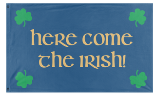 A mockup of the custom flag 'Here Come The Irish flag' on a white background