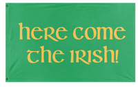 A mockup of the custom flag 'Here Come The Irish flag' on a white background