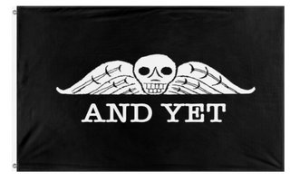 A mockup of the custom flag 'And yet flag' on a white background