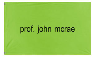 A mockup of the custom flag 'prof john  flag' on a white background