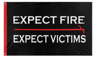 A mockup of the custom flag 'Expect Fire, Expect Victims flag' on a white background