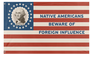 A mockup of the custom flag 'Original Nativist Party flag' on a white background