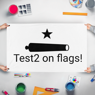 A mockup of the custom flag 'test flag' held up on a table during print checking