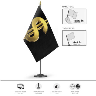 A mockup of the custom flag 'Dollar Sign flag' as a desk flag and small hand waving flag